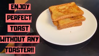 HOW TO TOAST BREAD WITHOUT ANY TOASTER OR OVEN EASYPEASY👌🏽  Simply Joecy [upl. by Bal374]