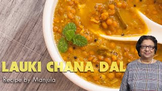 Lauki Chana Dal Recipe  How to make Chana Dal with Lauki  Lauki Chana Dal Instant Pot [upl. by Macegan]