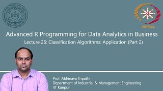 Lecture 26  Classification Algorithms Application Part 2 [upl. by Meuse]