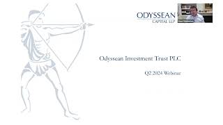 Odyssean Investment Trust – Q2 2024 Portfolio Manager Update –Thursday 25th July 2024 [upl. by Milano]