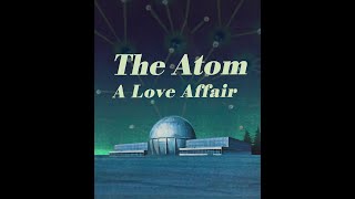 The Atom The Love Affair QampA with Director [upl. by Ttocserp]