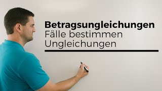 Betragsungleichungen Fälle bestimmen Ungleichungen  Mathe by Daniel Jung [upl. by Padriac]