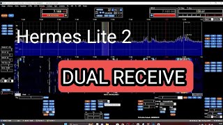 HERMES LITE 2  THETIS  DUAL RECEIVE [upl. by Cima]