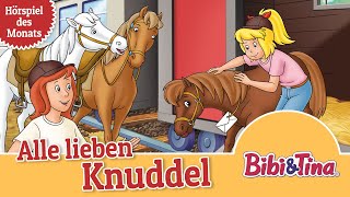 Bibi amp Tina  Alle lieben Knuddel Folge 16  Hörspiel des Monats das ZWEITPLATZIERTE Februar [upl. by Ahsyas]