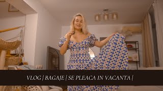 VLOG  Bagaje  Plecam in vacanta [upl. by Trebor525]