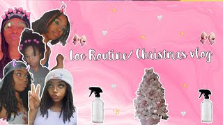 Loc RoutineChristmas Vlog [upl. by Leontyne]