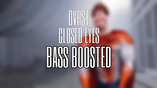 DVRST  CLOSED EYES slowed reverb BASS BOOSTED [upl. by Airam]