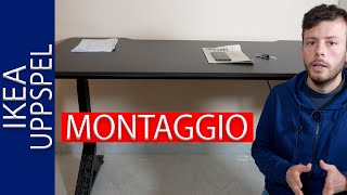 Montaggio IKEA UPPSPEL  Scrivania con Altezza Regolabile [upl. by Fuchs]