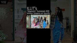 ILLIT’s아일릿 Magnetic Surpasses 400 Million Streams on Spotify [upl. by Naesal]