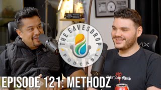 GETTING DROPPED IS BEST THING THAT EVER HAPPENED TO ME  METHODZ  The Eavesdrop Podcast Ep 121 [upl. by Enale]