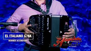 El Italiano  Hohner Accordions  GCF BK [upl. by Ylam]