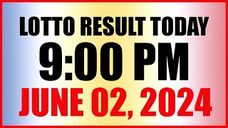 Lotto Result Today 9pm Draw June 2 2024 Swertres Ez2 Pcso [upl. by Evelin]