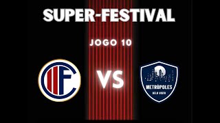 SUPER FESTIVAL 2024  NTER IPIRANGA FC x METROPOLES FC [upl. by Obeded72]