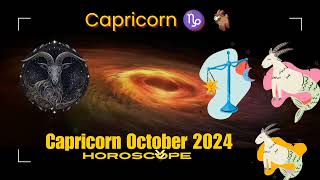 Capricorn October 2024 horoscope  Capricorn October 2024 life predictions  Capricorn October 2024 [upl. by Murtagh]