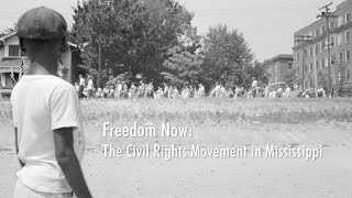 Freedom Now The Civil Rights Movement in Mississippi [upl. by Arette]