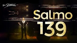 Versiculos de la Biblia  Salmo 139 TLA  El Lugar de Su Presencia [upl. by Farrar]