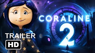 coraline 2 trailer filme tudo sobre sequencia [upl. by Nanni]