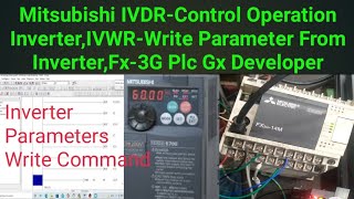 Mitsubishi IVDRControl Operation InverterIVWRWrite Parameter From InverterFx3G Plc Gx Developer [upl. by Jea50]