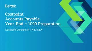 Deltek Costpoint 2023 Accounts Payable  1099 Preparation [upl. by Darryl]