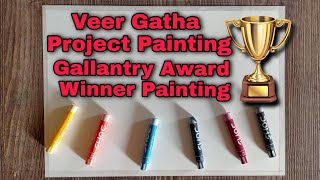 Name Of Gallantry Award Winner Painting  Veer Gatha Project Drawing Gallantry Award Winner Painting [upl. by Palmer68]