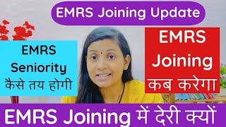 EMRS Joining Update 🚫 EMRS Joining में देरी क्यों⁉️ EMRS PGT TGT Hostel Warden Seniority Rules [upl. by Arda]