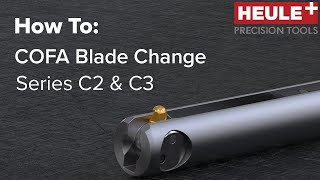 How To COFA Blade Change Series C2 amp C3 [upl. by Forlini]