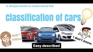 Classification of cars Easy explained [upl. by Marpet847]