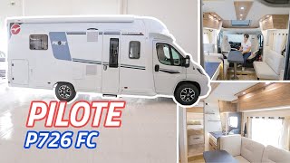 ⭐Descubriendo la Pilote P726FC⭐ La autocaravana más Cómoda y Compacta del mercado 🔝 [upl. by Ttezzil947]