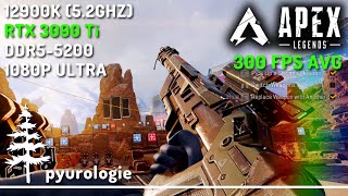 Intel i912900K 52GHZ  DDR55200  RTX 3090 Ti Apex Legends 1080p Ultra 300 FPS AVG [upl. by Notnats]