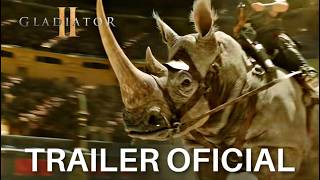 GLADIADOR 2  TRAILER quotUM ÉPICOquot OFICIAL Bastidores [upl. by Romito]