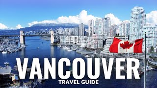 Vancouver Canada Travel Guide 4K [upl. by Ilrak]