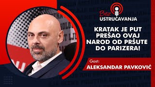 BEZ USTRUČAVANJA  Aleksandar Pavković Kratak je put prešao ovaj narod od pršute do parizera [upl. by Valenta]