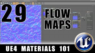 Water Flow Maps  UE4 Materials 101  Episode 29 [upl. by Idahs]