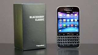 Blackberry Classic Unboxing amp Review [upl. by Hebert]