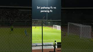 sri pahang fc vs penang fc penalti [upl. by Hoy]