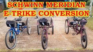 Schwinn Meridian Trike  1000W Etrike  Ebike Conversion [upl. by Aruasor]