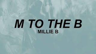 Millie B  M to the B Lyrics  im m to the b  TikTok [upl. by Attennot]