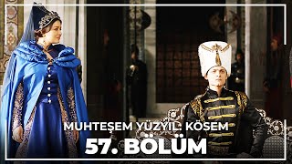 Muhteşem Yüzyıl Kösem 57 Bölüm HD [upl. by Ennahgem]