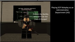 Playing SCP Roleplay as an AD Administrative Department roblox scp scproleplay [upl. by Enelyam]