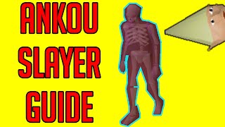 Ankou Slayer Guide OSRS Fast Task Fast Points [upl. by Dzoba]