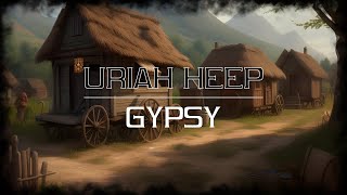 Uriah Heep  Gypsy Live January 1973 sanoitukset [upl. by Latyrc488]