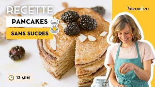 RECETTE PANCAKES SANS SUCRE MOELLEUX  RAPIDE amp FACILE [upl. by Nayrb]