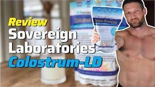 Sovereign Laboratories ColostrumLD Review Benefits amp How We Use It [upl. by Dnomrej337]