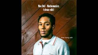 Mos Def  Mathematics clean edit [upl. by Josiah]