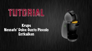 Krups Nescafe Dolce Gusto Piccolo Tutorial Entkalken [upl. by Alejandra41]