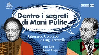 Gherardo COLOMBO e Luigi FERRARELLA  Dentro i segreti di Mani Pulite [upl. by Atimad]