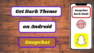 snapchat dark theme android 2023how to apply dark mode on snapchat android [upl. by Sevart981]