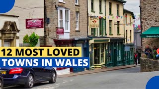 12 Most Loved Towns in Wales [upl. by Rolland]