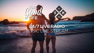 The Good Life Radio • 247 Music Live Stream [upl. by Selry]