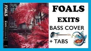 FOALS  EXITS HD BASS COVER  TABS [upl. by Nilyam894]